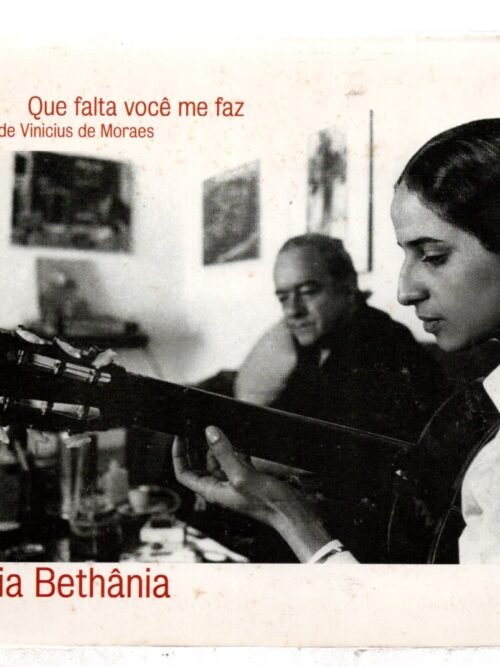 CD Maria Bethania -  Vinicius - Que Falta Vc Me Faz