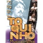 DVD TOQUINHO - MUSICALMENTE 1983