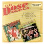 CD Tonico e Tinoco Dose dupla vol. 04