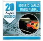 Cd André Mazzini , Roberto Carlos Instrumental - 20 Super - Imagem 3