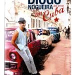 Dvd Diogo Nogueira - Ao Vivo Em Cuba