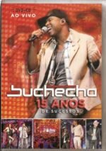 Dvd + Cd Buchecha - 15 Anos De Sucessos