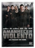 Dvd Amanhecer Violento - Eles Precisam Agir Agora