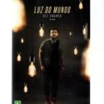DVD ELI SOARES - LUZ DO MUNDO AO VIVO