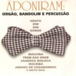 Cd Adoniram - Orgao ,bandolim E Percussao
