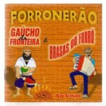 Cd Gaucho da Fronteira Forronerão - Ao Vivo