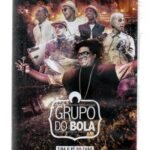 Dvd + Cd Grupo Do Bola - Tira O Pé Do Chão
