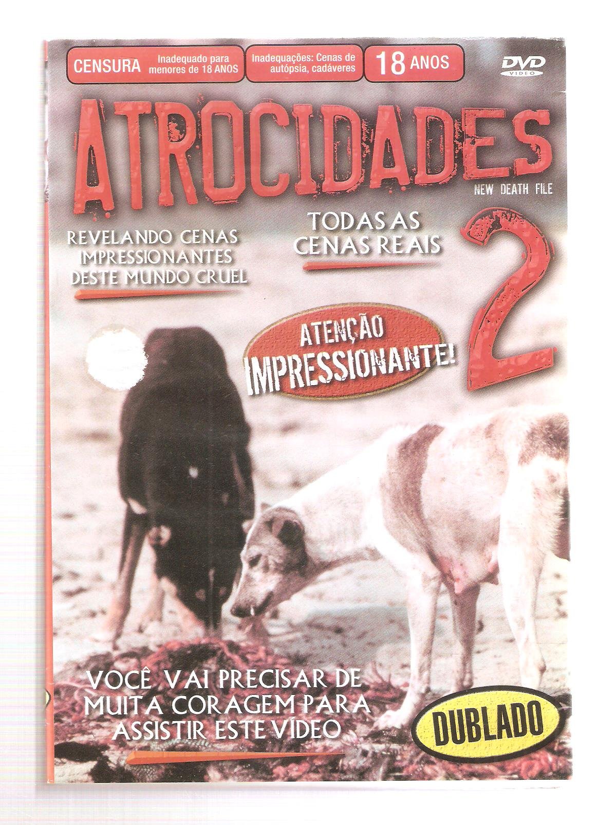 12a93cdbccd2a67ce1d9becffbecaafd.jpg DVD ATROCIDADES 2 - Imagem 1