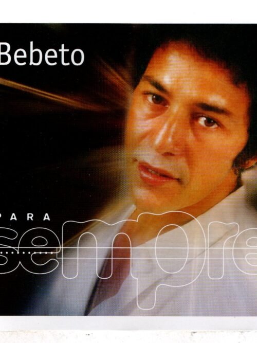 Cd Bebeto - Para Sempre