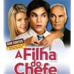 A FILHA DO CHEFE - ASHTON KUTCHER