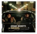 Cd César Menotti E Fabiano - Com Você -  Digipack