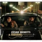 Cd César Menotti E Fabiano - Com Você -  Digipack