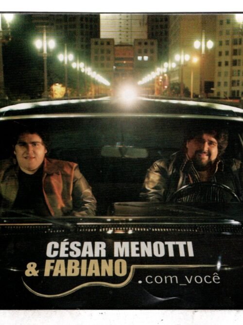 Cd César Menotti E Fabiano - Com Você -  Digipack