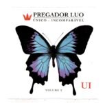 Cd Pregador Luo - Único Incomparável Vol. 2