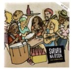Cd Sururu Na Roda - Que Samba Bom - Ao Vivo - Imagem 3