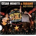 Cd César Menotti & Fabiano  Ao Voz Do Coração Digipack