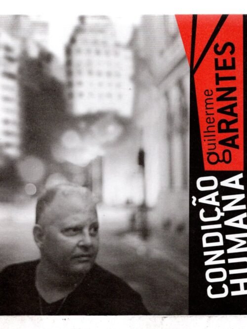Cd Guilherme Arantes - Condição Humana