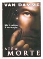 DVD ATÉ A MORTE - VAN DAMME