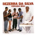 CD Bezerra Da Silva Cocada Boa - Imagem 3