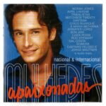 Cd Mulheres Apaixonadas- Nacional e internacional