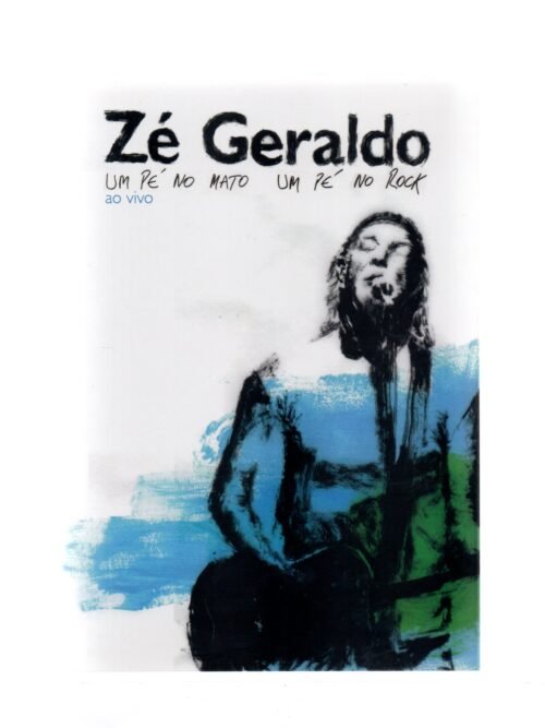 Dvd Zé Geraldo - Um Pé No Mato Um Pé No Rock Ao Vivo
