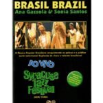 DVD ANA GAZZOLA E SONIA SANTOS - BRASIL BRAZIL AO VIVO