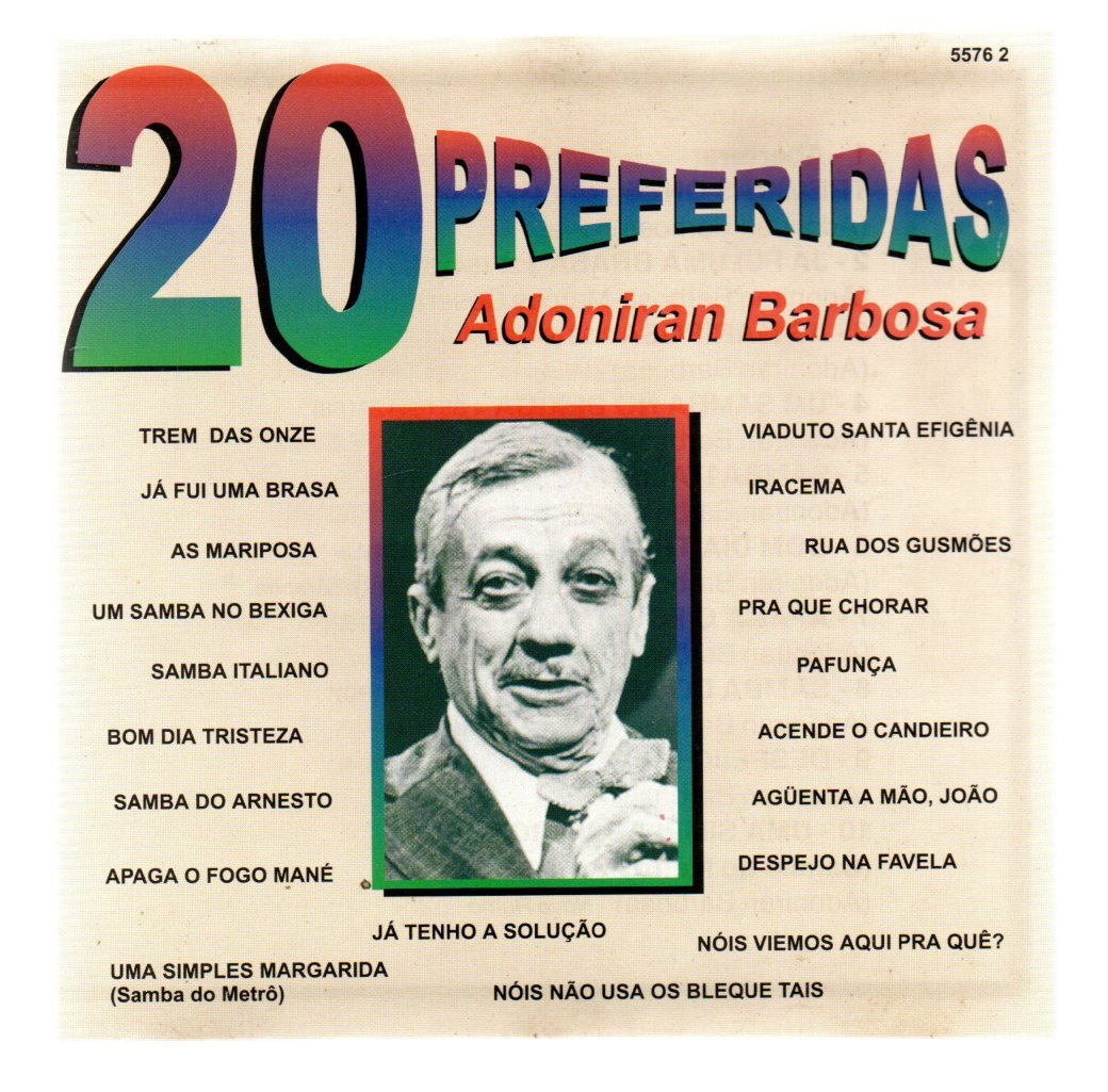 6ec4955795be4770abd2c55660fcd837.jpg CD ADONIRAN BARBOSA: 20 PREFERIDAS - Imagem 1