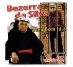 Cd Bezerra Da Silva - Meu Bom Juiz