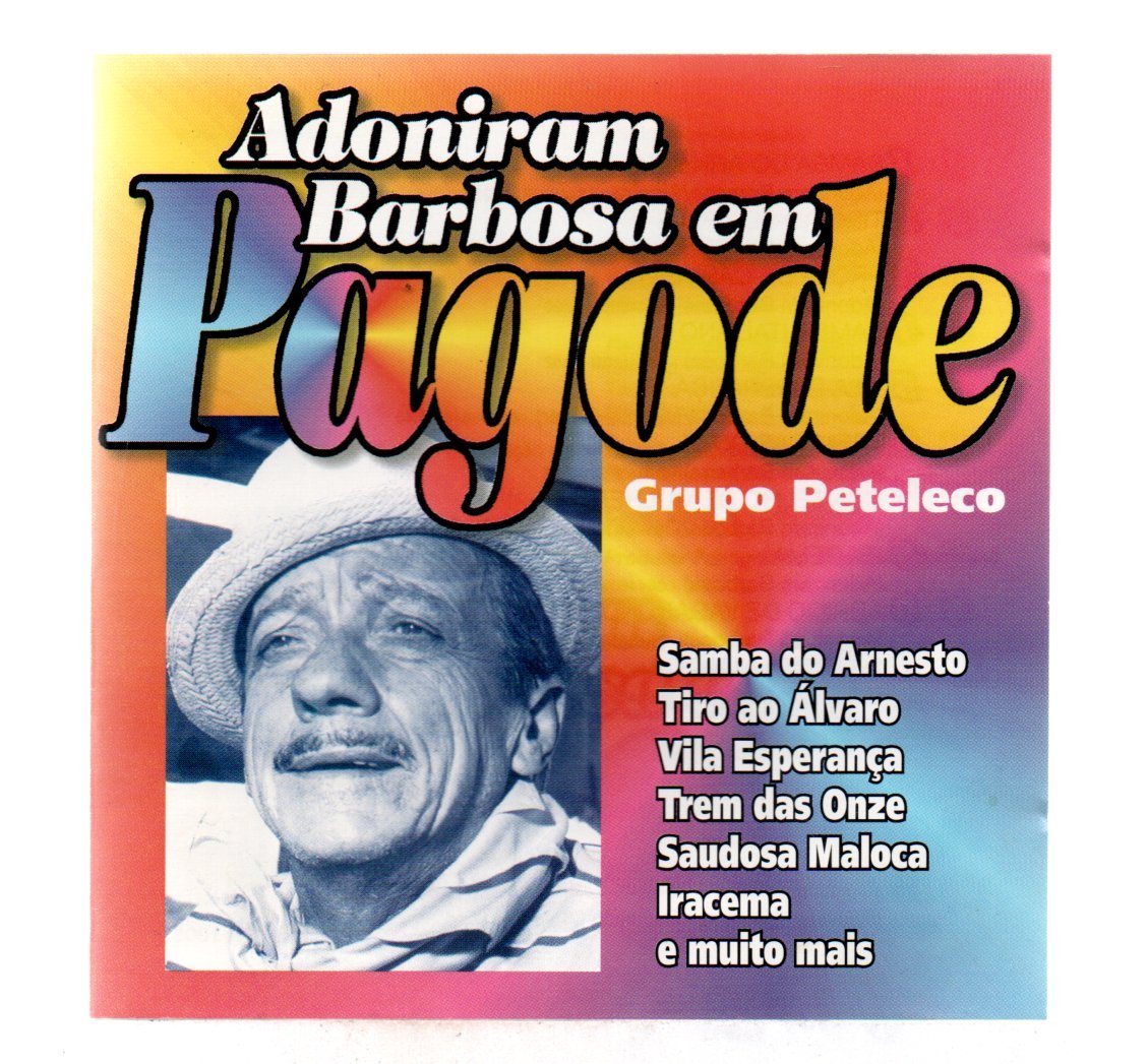 85e7e08e00340329c56493451d326b0f.jpg Cd Adoniran Barbosa - Em Pagode Grupo Peteleco - Imagem 1