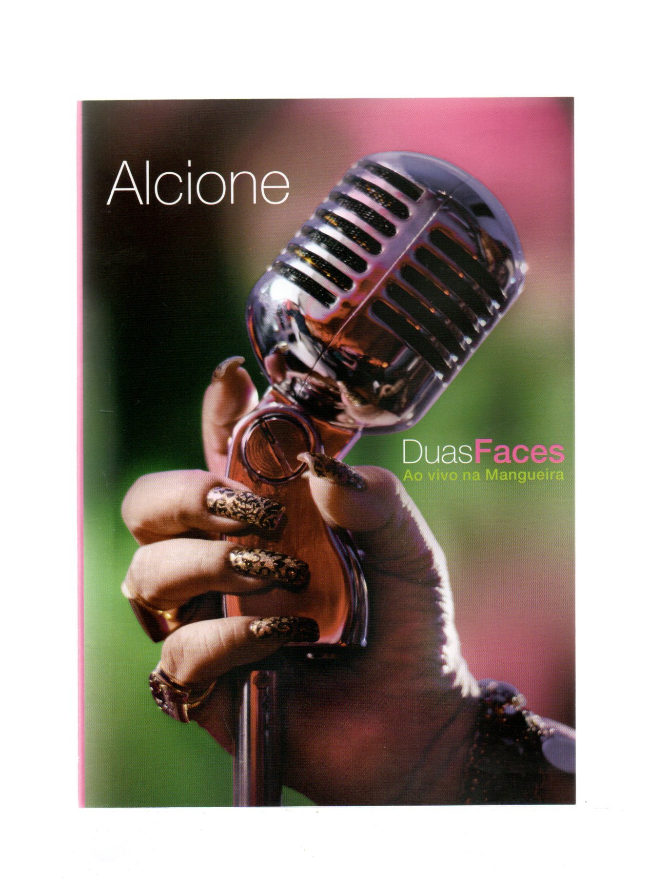 877fff9a434695e601eb33dd0b9202b4.jpg DVD ALCIONE - DUAS FACES AO VIVO NA MANGUEIRA - Imagem 1