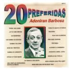 CD ADONIRAN BARBOSA: 20 PREFERIDAS - Imagem 3