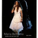 Blu-ray Maria Bethânia - Dentro do mar tem rio Ao vivo