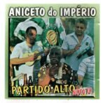 Cd Aniceto Do Império - Partido Alto