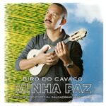 Cd Biro Do Cavaco - Minha Paz