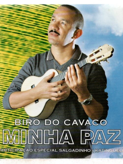 Cd Biro Do Cavaco - Minha Paz