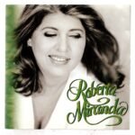 Cd Roberta Miranda - Histórias De Amor