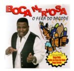 CD Boca Nervosa O Fera do Pagode