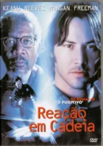 Dvd Reação em Cadeia - Keanu Reeves e Morgan Freeman