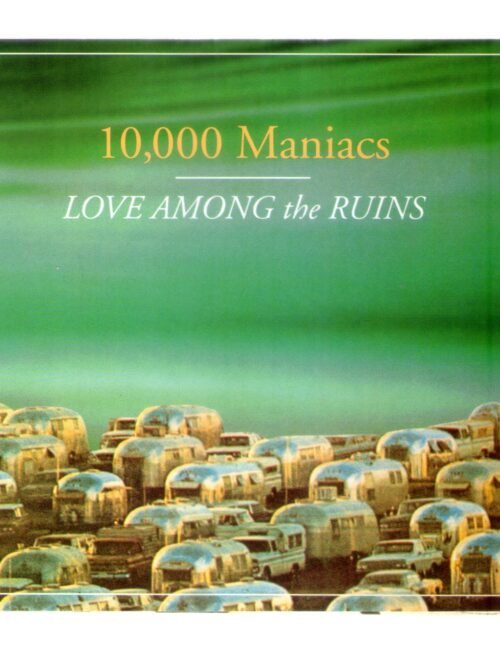Cd 10,000 Maniacs - Love Among The Ruins