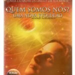 Dvd S/ Luva Quem Somos Nós? Uma Nova Evolução