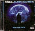 Cd Pitbull - Global Warming Meltdown