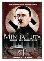 Dvd Minha Luta - A ascensão e queda de Adolph Hitler