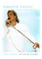 Dvd + Cd Áudio Roberto Carlos - Pra Sempre - Ao Vivo - Imagem 3