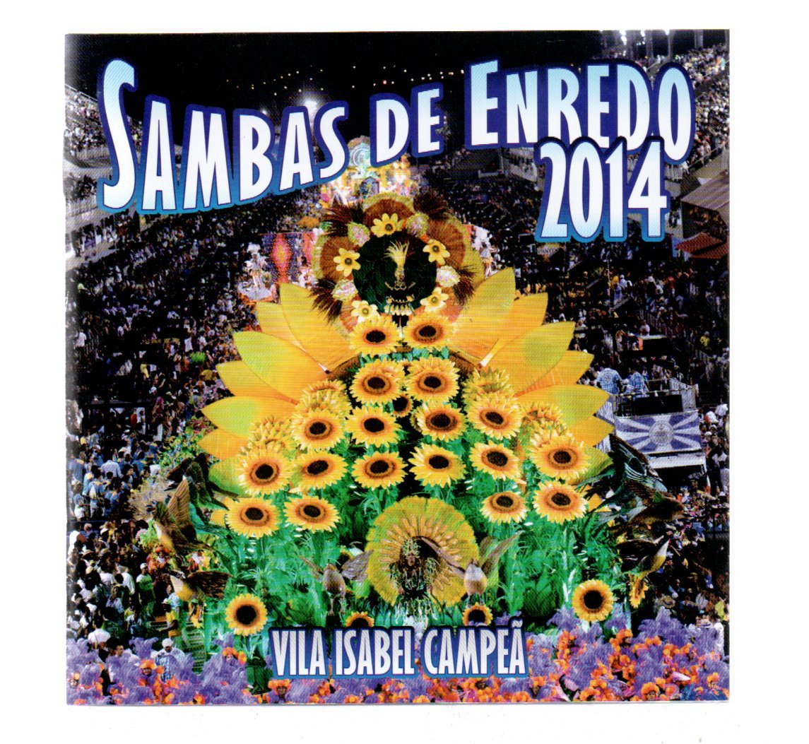 de91a5d0a0a08fcb19ac1be73db0c420.jpg Cd Sambas De Enredo 2014 - Vila Isabel Campeã - Imagem 1