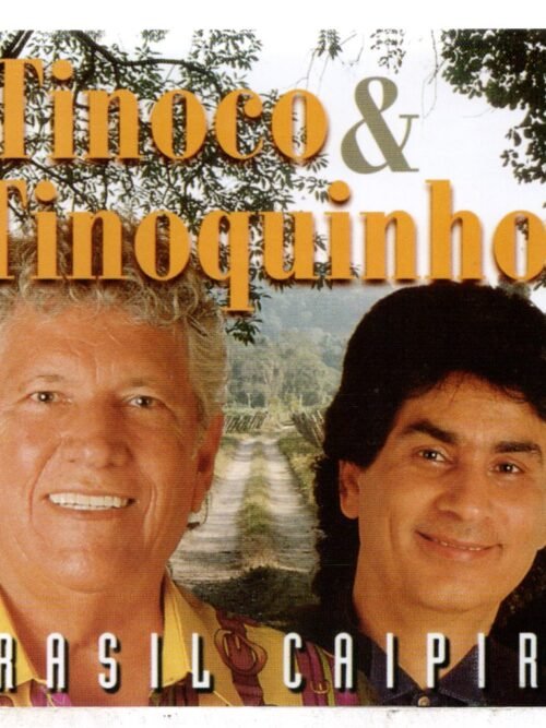 Cd Tinoco E Tinoquinho - Brasil Caipira