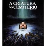 DVD A CRIATURA DO CEMITERIO
