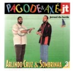 Cd Arlindo Cruz E Sombrinha - Pagode E Axé No Jt