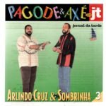 Cd Arlindo Cruz E Sombrinha - Pagode E Axé No Jt