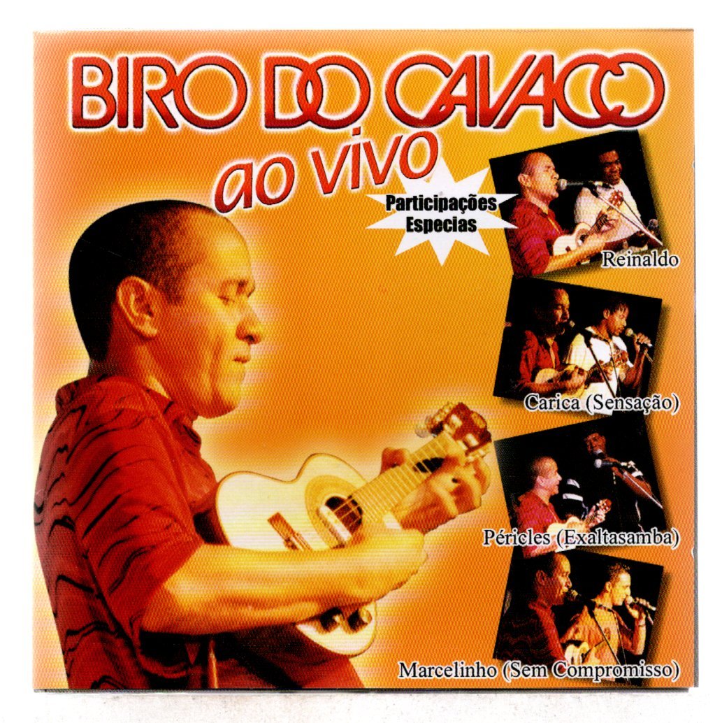 f65b3896cc9040e0f9e1e57db4c80317.jpg Cd Biro do Cavaco Ao vivo Participacoes especias - Imagem 1