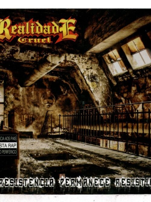 Cd Realidade Cruel- A Resistência Permanece Resistindo